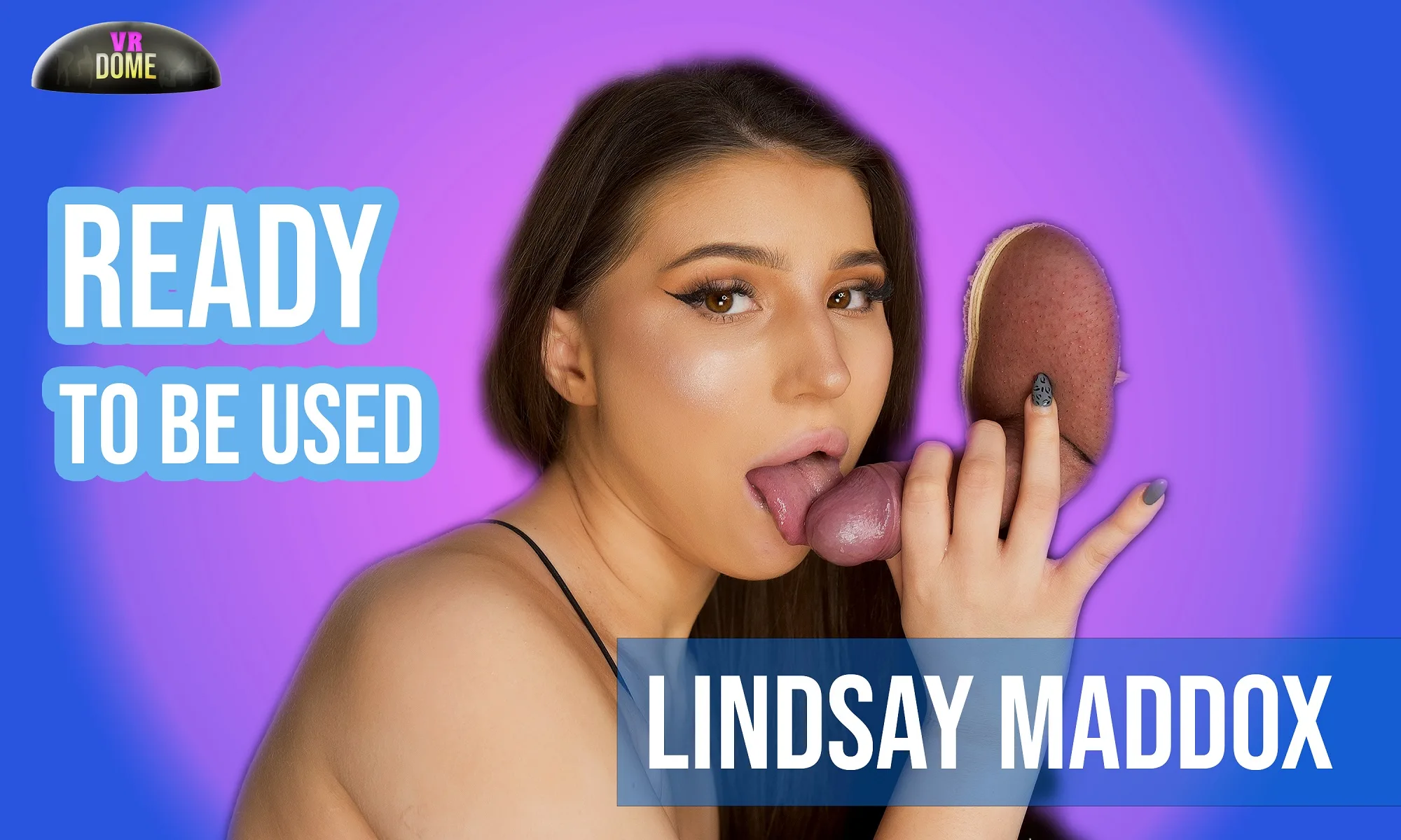 Ready To Be Used featuring Lindsay Maddox - VRPorn