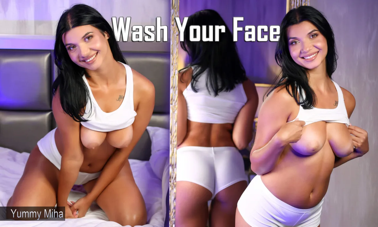 Yummy Miha - Wash Your Face featuring Yummy Miha - VRPorn